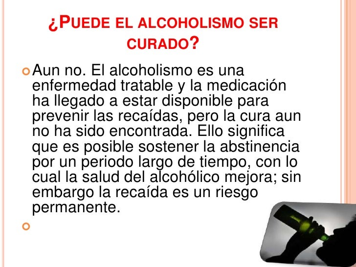 Los tratamientos contra el alcoholismo en permi