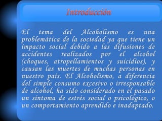 El alcoholismo