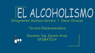 Integrantes: Gustavo Herrera / Oscar Chicaiza
Tercero Electromecánica
Docente: Ing. Darwin Arias
OFIMÁTICA
 