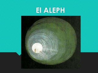 El ALEPH
 