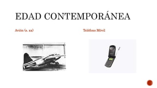 Avión (s. xx) Teléfono Móvil
 