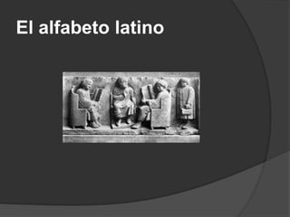 El alfabeto latino 