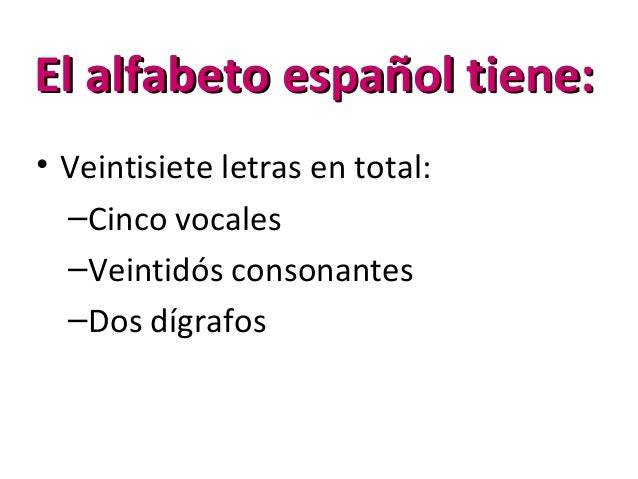 Letras Del Alfabeto Espanol Que Tienen Diferente Sonido - Marcus Reid