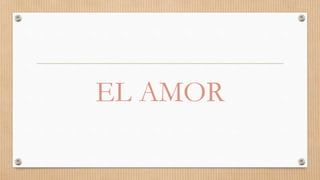EL AMOR
