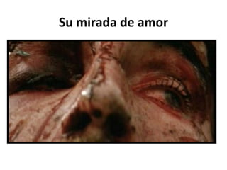 Su mirada de amor 