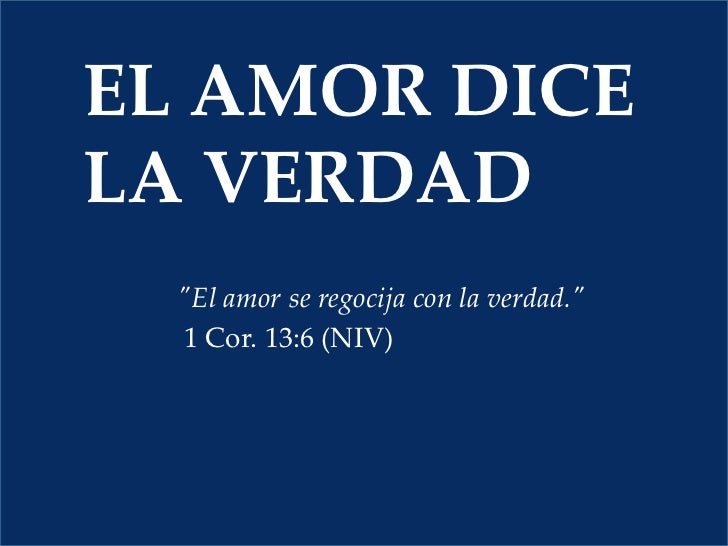 El amor dice la verdad