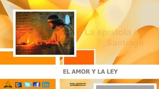 EL AMOR Y LA LEY 
Octubre – Diciembre 2014 
apadilla88@hotmail.com 
 
