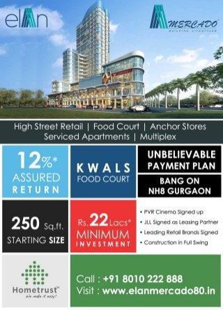 8010 222 888 ‪#‎Elan‬ ‪#‎Mercado‬-80 ‪#‎Gurgaon‬-New-Project ‪#‎ElanGurgaon‬ ‪#‎Hometrust‬ ‪#‎RealEstate‬ ‪#‎Investment‬ ‪#‎foodhub‬ 