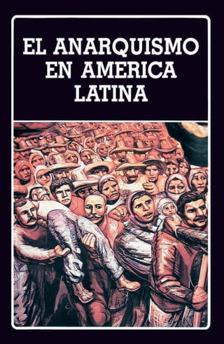 El anarquismo en america latina