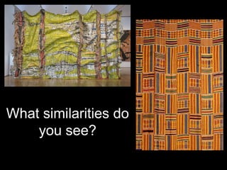 What similarities do
you see?
 