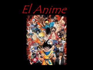 El Anime 