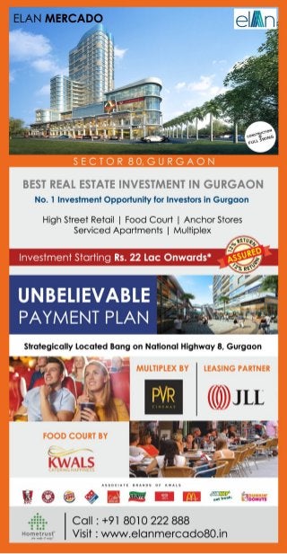 8010222888 #elan80 #elanmercado #ElanGurgaon #Hometrust #RealEstate #Investment #Foodcourt 