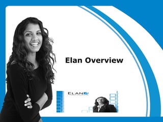 Elan Overview 
