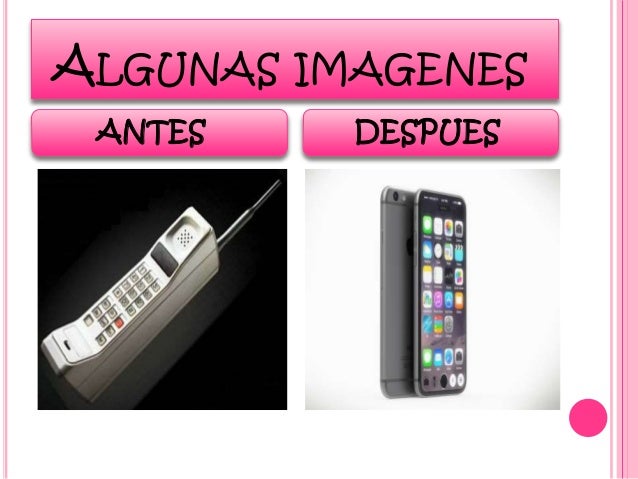 El antes y el después de la tecnología