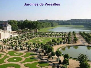 Jardines de Versalles
 