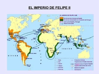 EL IMPERIO DE FELIPE II
 