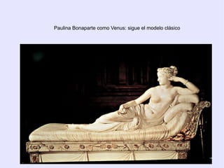 Paulina Bonaparte como Venus: sigue el modelo clásico
 
