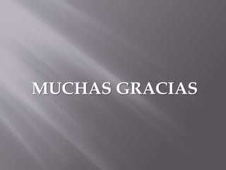 MUCHAS GRACIAS 
