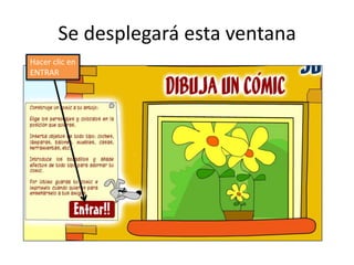 Se desplegará esta ventanaHacer clic en ENTRAR