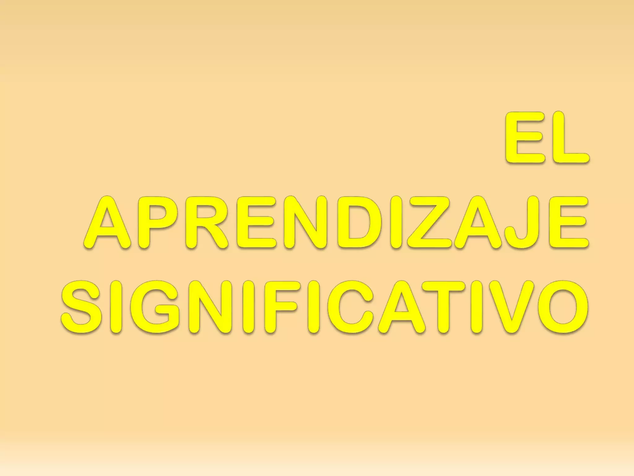 El aprendizaje significativo | PPT