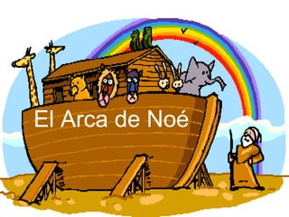 El Arca de Noé 