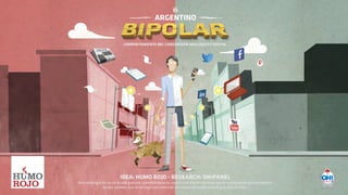 El Argentino Bipolar Highlights - Comportamiento del consumidor analógico y digital  