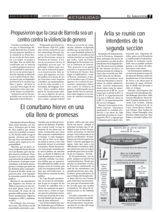 Jueves 23 de Febrero de 2012         CAPITÁN SARMIENTO
                                                                       ACTUALIDAD                                                          E L A RGENTINO           7



  Propusieron que la casa de Barreda sea un                                                                     Arlia se reunió con
     centro contra la violencia de género                                                                        intendentes de la
   Ustedes recordarán lecto-        El diputado provincial Ga-        Bruera a través de un comu-
 res que el Odontólogo Ri-
 cardo Barreda fue el autor
 de una masacre familiar en
                                  briel Bruera (FpV-PJ), pidió
                                  este viernes convertir la casa
                                  del odontólogo Ricardo Ba-
                                                                      nicado. Además, el diputado
                                                                      añadió que su iniciativa tie-
                                                                      ne como finalidad utilizar la
                                                                                                                 segunda sección
                                                                                                          El ministro de Infraestructu-   truyendo una Argentina de
 la ciudad de La Plata don-       rreda, en un Centro Munici-         casa donde se sucedieron los
                                                                                                        ra de la Provincia, Alejandro     todos, junto con la Presidenta
 de en un día de furia asesi-     pal de Prevención contra la         nefastos hechos ya conocidos
                                                                                                        Arlía, participó este jueves de   y el gobernador Scioli profun-
 nó a su mujer, su suegra y       Violencia de Género. A tra-         por todos, como un Centro
                                                                                                        un encuentro con más de diez      dizando la inclusión social.
 dos hijas. Por ese delito fue    vés de un proyecto de ley, el       Municipal de Prevención con-
                                                                                                        intendentes de la Segunda Sec-    Todo esto es posible también
 condenado por la Justicia        legislador precisó que "el          tra la Violencia de Género.
                                                                                                        ción Electoral en la localidad    gracias a las obras de infra-
 a cadena perpetua pero en        principal camino para aca-          "Éste proyecto es un aporte
                                                                                                        de San Antonio de Areco. La       estructura como estas".
 la actualidad el menciona-       bar con la violencia de géne-       concreto a la prevención de
                                                                                                        intensa jornada de trabajo in-      Los funcionarios también re-
 do reo se encuentra bajo li-     ro es la prevención. Esto in-       la Violencia de Género. Éste
                                                                                                        cluyó una recorrida por dife-     corrieron la primera etapa de
 bertad vigilada residiendo       cluye, por supuesto, un cam-        lugar es emblemático", resal-
                                                                                                        rentes obras de ese distrito.     las obras de defensa contra las
 en la Capital Federal. Bue-      bio global en la forma de ver       tó Bruera. Asimismo, el pro-
                                                                                                          Junto al intendente local       inundaciones en San Antonio
 no parece que un legislador      las relaciones entre mujeres        yecto establece que el Centro
                                                                                                        Francisco Durañona y funcio-      de Areco y las obras para la
 provincial se le ocurrió una     y hombres, un cuestionamien-        apunta a la creación de pre-
                                                                                                        narios de ambos gabinetes,        provisión de agua corriente
 idea y quiere declarar la        to de los roles sociales y es-      vención, contención y educa-
                                                                                                        Arlía recorrió importantes        que el SPAR está llevando a
 casa que fuera lugar de los      tereotipos, del lenguaje, etcé-     tivo contra la violencia de
                                                                                                        obras viales como la repavi-      cabo en el lugar.
 asesinatos como una espe-        tera". Estos cambios deben          género, transformando así un
                                                                                                        mentación de la RP 41; en el        Además, participaron del
 cie de museo recordatorio.       partir de las personas adul-        lugar donde fueron asesina-
                                                                                                        tramo que va desde la RN 7 y      encuentro los intendentes Da-
   El proyecto de ley fue pre-    tas con el objetivo de que se       das cuatro mujeres en un con-
                                                                                                        la RN 8; la repavimentación       niel Bolinaga (Arrecifes), Aldo
 sentado este viernes por el      transmitan eficazmente a ni-        texto de violencia intrafami-
                                                                                                        el acceso a Villa Lía, obras en   Carossi (Baradero), Oscar Os-
 diputado Gabriel Bruera.         ños y niñas", agregó Gabriel        liar.
                                                                                                        la RP 31 y la repavimentación     toich (Capitán Sarmiento), Ri-
                                                                                                        del acceso a Duggan.              cardo Casi (Colón), Adrián

             El conurbano hierve en una                                                                   Durante el encuentro el mi-     Sánchez (Exaltación de la
                                                                                                        nistro expresó: "Estuvimos        Cruz), Oscar Brasca (Salto),
                                                                                                        analizando la realidad pro-       Luis Ghione (San Andrés de


                olla llena de promesas
                                                                                                        ductiva y las obras de cada       Giles), Ismael Passaglia (San
                                                                                                        municipio previstas en el pre-    Nicolás), Pablo Guacone (San
                                                                                                        supuesto 2012" y agregó que       Pedro) y Osvaldo Caffaro (Zá-
                                                                                                        "trabajamos para seguir cons-     rate).
  Intendentes del gran Buenos     vinciales por la falta de inver-    propios -saben que por estas
Aires están furiosos con Na-      sión en los distritos. El proble-   horas son pocos-, aunque el
ción y Provincia por la falta     ma central reside en que la         principal reclamo que le en-
de obra pública que atenta        mayoría de las obras que se         dilgan es que no hace las ges-
contra la actividad económi-      están terminando por estos          tiones necesarias en Nación
ca. En Nación nadie recoge el     días no tienen continuidad en       porque "está enfrascado en su
guante, mientras que Scioli,      el tiempo. A cada inaugura-         guerra con Mariotto". El man-
sin caja, hace movimientos de     ción que se hace no le sigue        datario provincial esquiva las
cintura para esquivar la res-     un anuncio nuevo y esto está        balas e intenta apaciguar las
ponsabilidad.                     haciendo decaer la actividad        aguas. Sabe que, pese a las
   Mariotto, por su parte, re-    económica. Desde Nación ha-         dificultades económicas, debe
corre tendiendo líneas directas   cen vista gorda, incitados por      dar soluciones para no seguir
con Casa Rosada, pero sin nin-    la nueva política de sintonía       perdiendo peso ante la escala-
gún anuncio estridente El pa-     fina, en donde la billetera de      da de La Cámpora - Nación.
norama en la zona de mayor        Casa Rosada parece haber en-          El Vicegobernador, por su
concentración de población de     contrado candado. Los anun-         parte, tampoco se salva de los
la Provincia, el siempre tenso    cios brillan por su ausencia.       cuestionamientos. Desde que
conurbano, es de fuerte preocu-   Esta dificultad es visible en los   asumió en diciembre recorre
pación y reclamo por parte de     propios actos de Cristina: por      la Provincia endulzando el
los distintos jefes comunales.    cada tres inauguraciones que        oído de los intendentes con
El motor K ha sido, desde sus     hace por teleconferencia, se        grandes promesas, pero, has-
primeros días, el de impulsar     firma sólo un convenio de obra      ta ahora, pocas soluciones. Es
la economía a partir de la obra   pública.                            que el titular del Senado ofre-
pública.                             En Casa Rosada prometie-         ce línea directa con Cristina
  Muchos de los intendentes       ron, en el mes de noviembre,        para solucionar inconvenien-
que llegaron con Néstor en        que lo que se recupere de los       tes, pero por el momento sólo
2003 se apoyaron en esta tác-     recursos de subsidios iría a        ha servido para dar ayudas
tica para ganar votos en el       obras. Los anuncios no apare-       económicas. De obras de in-
electorado. Al ritmo de las       cieron aún y, si bien se espe-      fraestructura se ha hablado
grandes edificaciones, los dis-   ran para los próximos meses,        poco.
tintos mandatarios lograron       temen que no serán de la mis-         Los jefes comunales no en-
reelegirse en 2007 y continuar    ma intensidad que los que ve-       cuentran solución a un proble-
en 2011.                          nían de años anteriores.            ma que les está haciendo su-
  Sin embargo, hoy el escena-        Con Scioli también hay eno-      bir la temperatura. Las prome-
rio es otro. Hay bronca con las   jos. Entienden que el Goberna-      sas hierven al calor del enojo
autoridades nacionales y pro-     dorAna Ritadestina recursos
                                       tampoco González               de los intendentes.
 