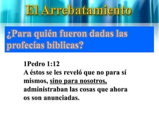 1Pedro 1:12
A éstos se les reveló que no para sí
mismos, sino para nosotros,
administraban las cosas que ahora
os son anunciadas.
 