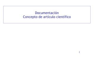 Documentación Concepto de artículo científico ( 