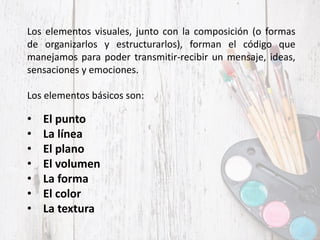 Elementos Visuales Color Elementos del Lenguaje Visual: Fundamentos y Aplicaciones en Artes ...