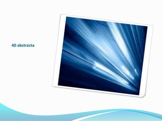40 abstracta
 
