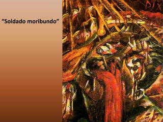“Soldado moribundo”
 