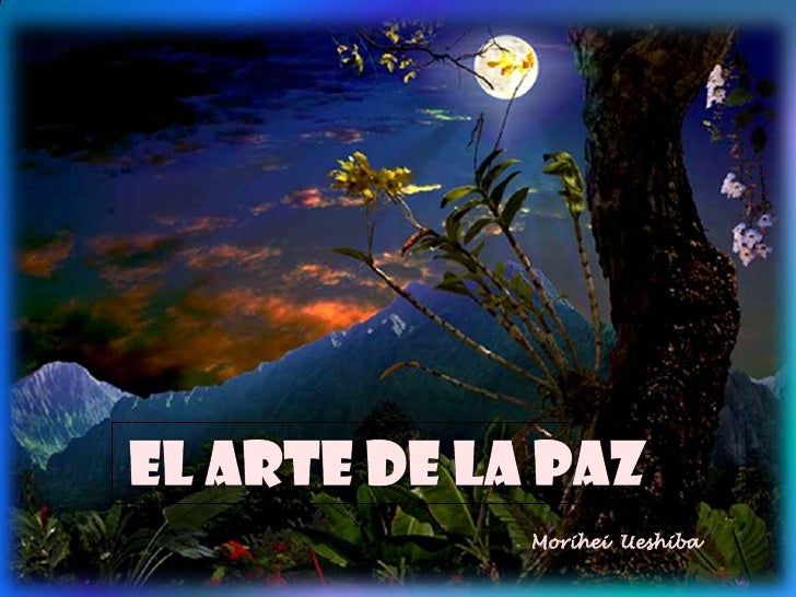 El Arte De La Paz