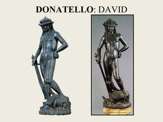 DONATELLO: DAVID
 