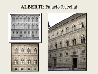 ALBERTI: Palacio Rucellai
 