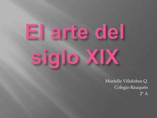Murielle Villalobos Q.
    Colegio Rauquén
                  2º A
 