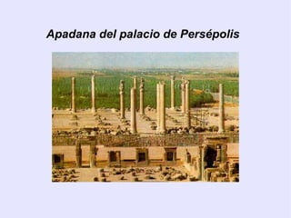 El Palacio Real Evolucionó hacia estructuras cada vez más complejas. 