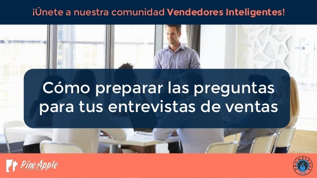 preguntas de entrevista para vendedores c 243 mo preparar las preguntas para tus entrevistas de ventas preguntas de entrevista para vendedores c 243 mo preparar las preguntas para tus entrevistas de ventas