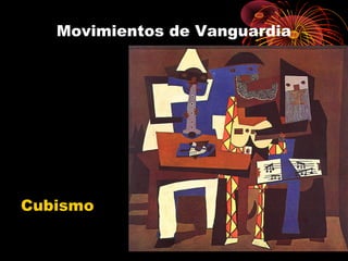 Movimientos de Vanguardia

Cubismo

 