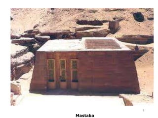 1

Mastaba

 