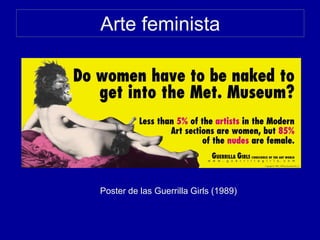 Arte feminista
Poster de las Guerrilla Girls (1989)
 