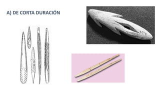 A) DE CORTA DURACIÓN
 