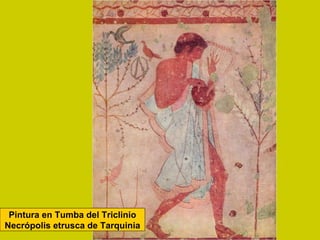 Pintura en Tumba del Triclinio
Necrópolis etrusca de Tarquinia
 