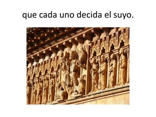 que cada uno decida el suyo.
 