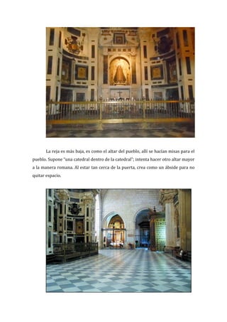  
	
  
La	
  reja	
  es	
  más	
  baja,	
  es	
  como	
  el	
  altar	
  del	
  pueblo,	
  allí	
  se	
  hacían	
  misas	
 ...