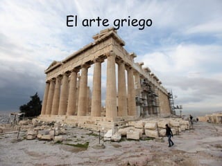 El arte griego
 
