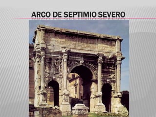 ARCO DE SEPTIMIO SEVERO
 