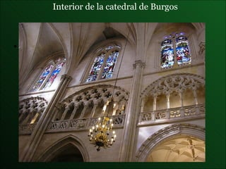 Interior de la  catedral de Burgos 