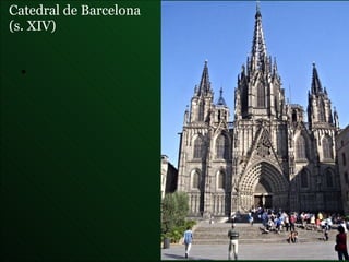 Catedral de Barcelona   (s. XIV) 