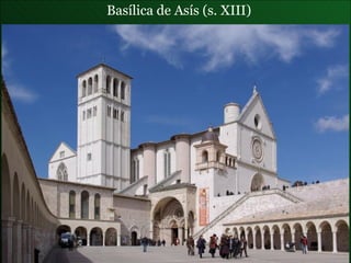 Basílica de Asís  (s. XIII) 